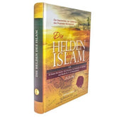 Die Helden des Islam - Teil 1